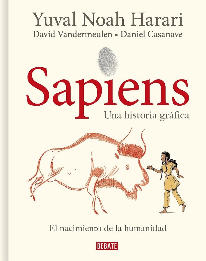 Sapiens. Una historia gráfica | 9788418006814 | Harari, Yuval Noah/Vandermeulen, David/Casanave, Daniel