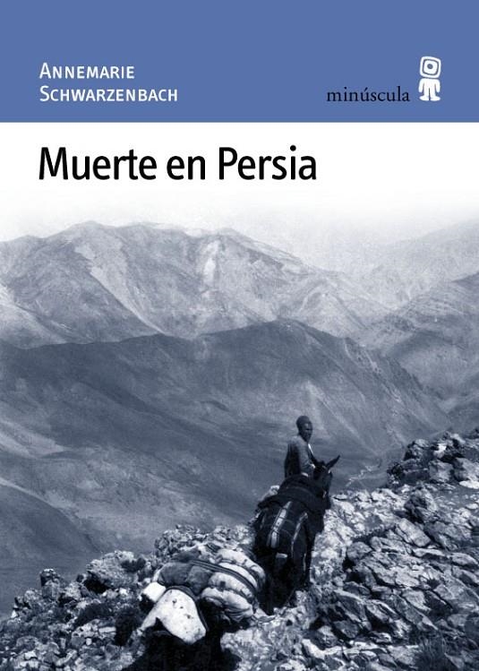 Muerte en Persia | 9788495587176 | Schwarzenbach, Annemarie