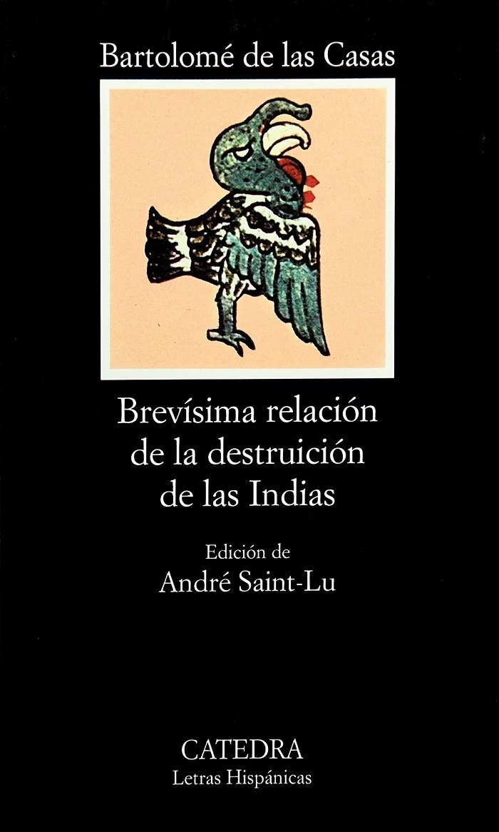 Brevísima relación de la destruición de las Indias | 9788437603414 | Las Casas, Bartolomé de