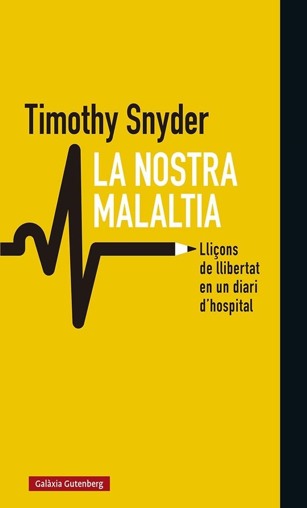 La nostra malaltia | 9788418526008 | Snyder, Timothy