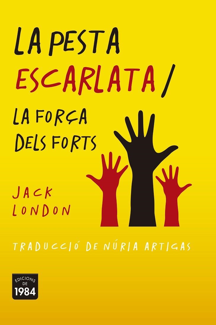 La pesta escarlata / La força dels forts | 9788416987788 | London, Jack