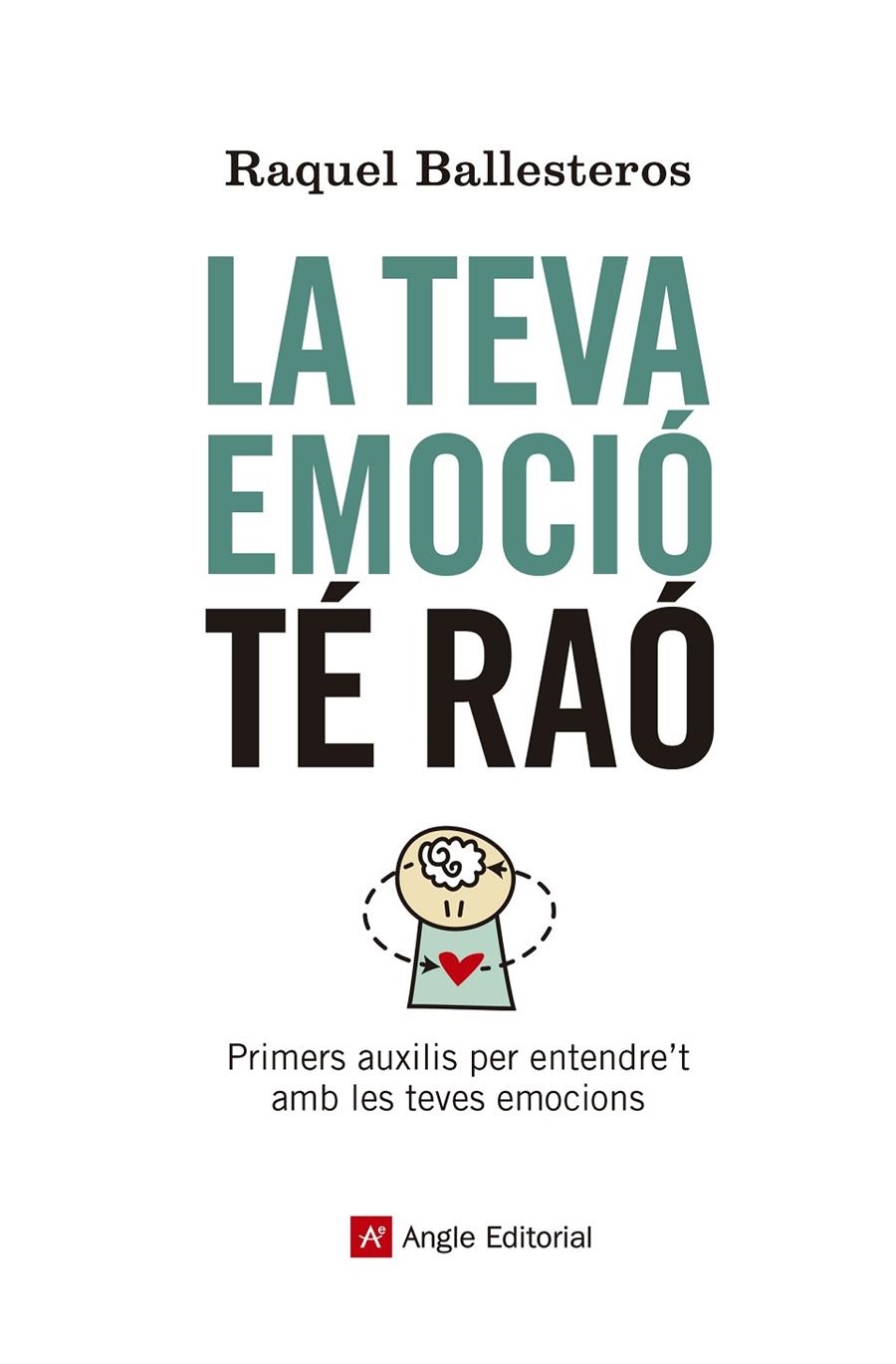 La teva emoció té raó | 9788417214609 | Ballesteros Cabós, Raquel