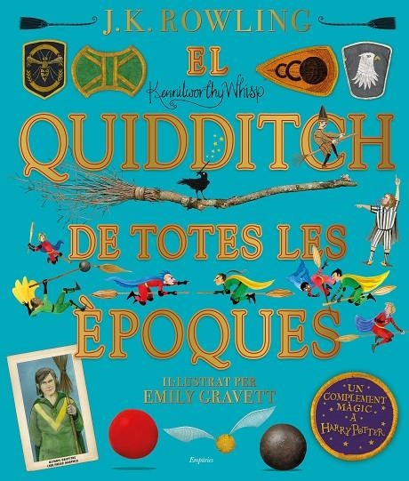 El quidditch de totes les èpoques (il·lustrat) | 9788417879426 | Rowling, J.K.