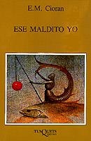 Ese maldito yo | 9788472230989 | Cioran, Emil