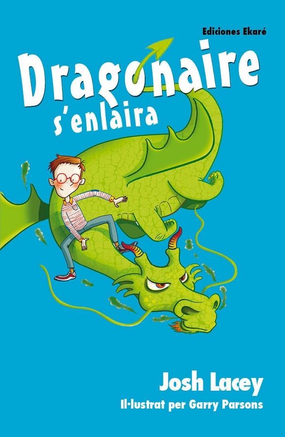 Dragonaire s'enlaira | 9788494495939 | Josh Lacey