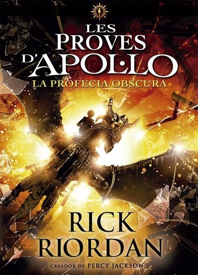 Les proves d'Apol·lo 2. La profecia obscura | 9788424661717 | Riordan, Rick