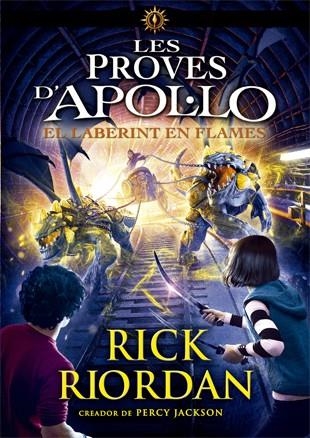 Les proves d'Apol·lo 3. El Laberint en Flames | 9788424663391 | Riordan, RIck