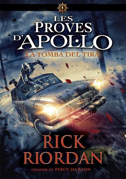 Les proves d'Apol·lo 4. La tomba del tirà | 9788424665968 | Riordan, Rick