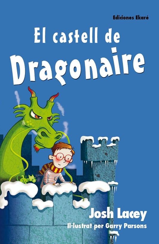 El castell de dragonaire | 9788494495946 | Josh Lacey