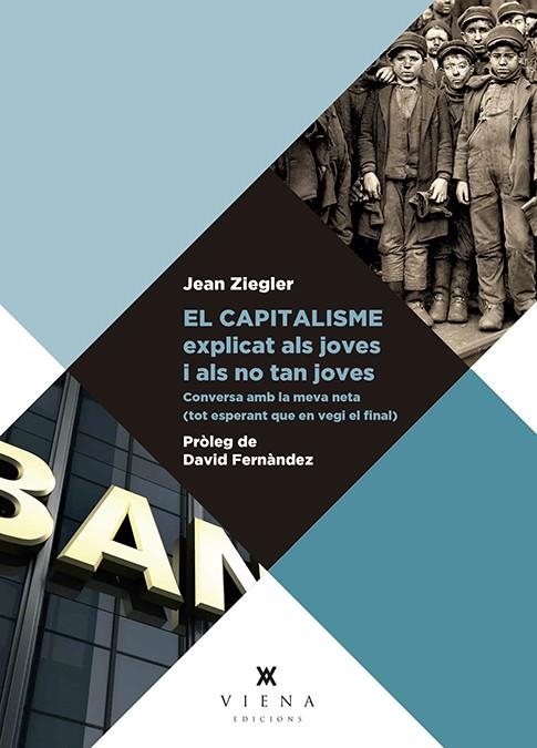 El capitalisme explicat als joves i als no tan joves | 9788417998110 | Ziegler, Jean