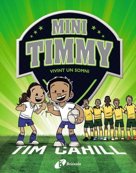 Mini Timmy - Vivint un somni | 9788499063744 | Cahill, Tim