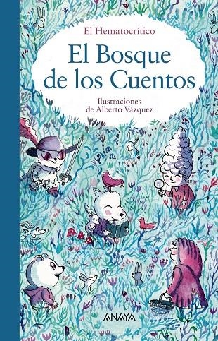 El bosque de los cuentos | 9788469866672 | El Hematocrítico