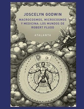 Macrocosmos, Microcosmos y Medicina: Los Mundos de Robert Fludd | 9788494613661 | Godwin, Joscelyn