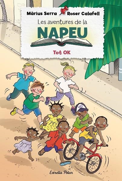 Les aventures de la Napeu. Tot OK | 9788418135309 | Serra, Màrius/Calafell, Roser