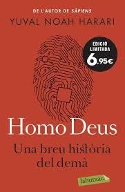 Homo Deus. Una breu història del demà | 9788418572074 | Noah Harari, Yuval