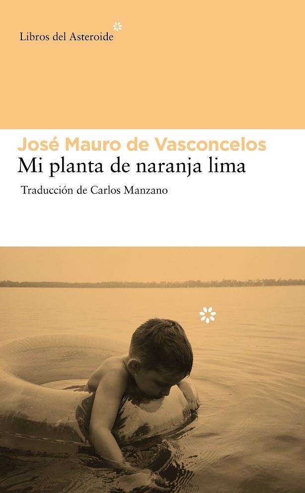 Mi planta de naranja lima | 9788492663439 | de Vasconcelos, José Mauro (en la V)