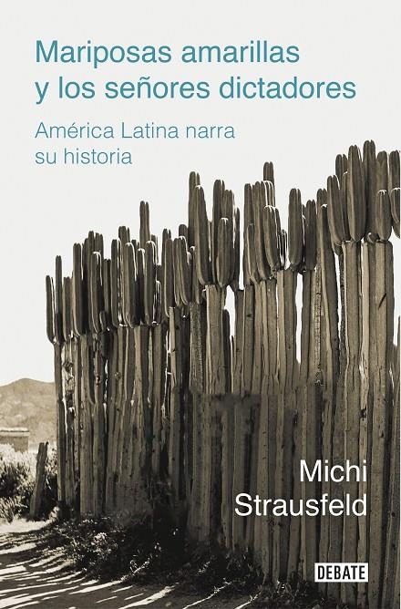 Mariposas amarillas y los señores dictadores | 9788418006975 | Strausfeld, Michi