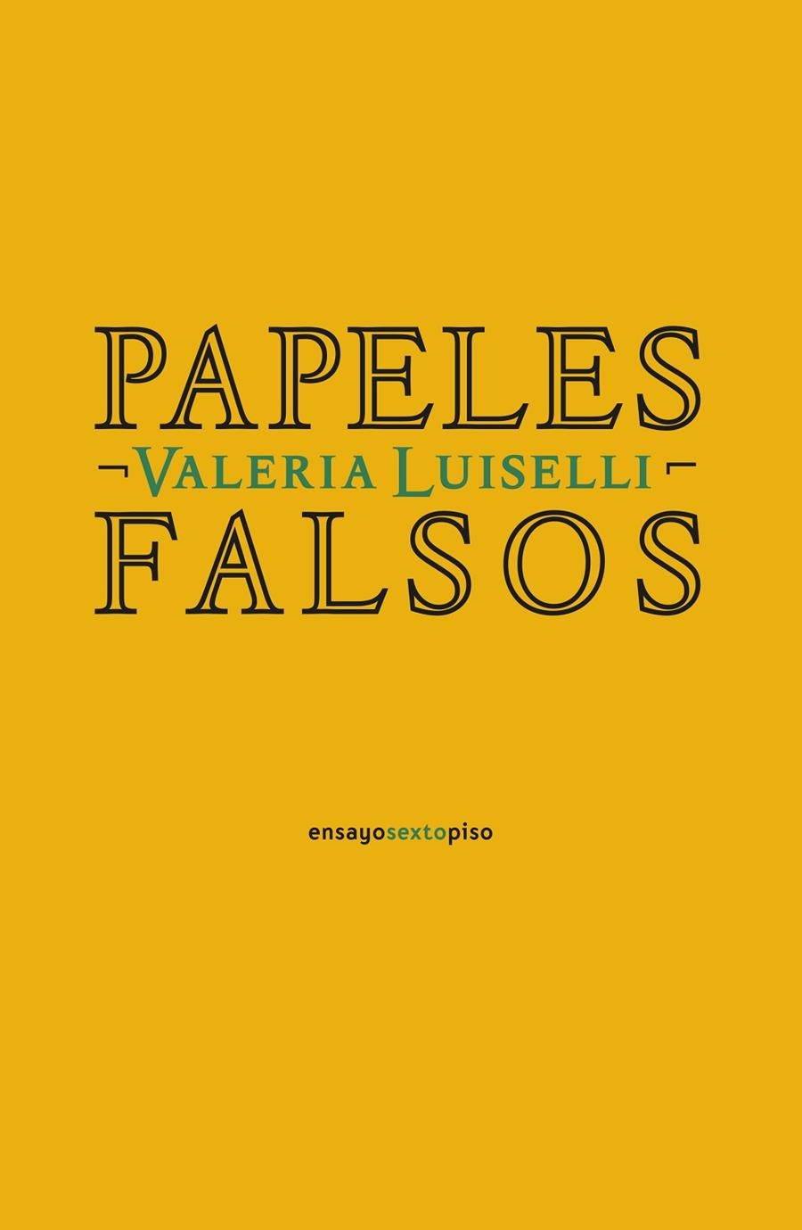 Papeles falsos | 9788418342042 | Luiselli, Valeria