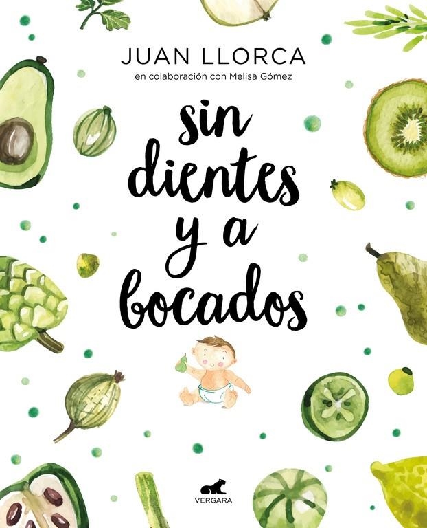 Sin dientes y a bocados | 9788416076888 | Llorca, Juan/Gómez, Melissa