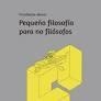 Pequeña filosofía para no filósofos | 9788425439728 | Moser, Friedhelm