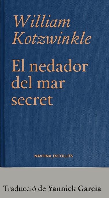 El nedador del mar secret | 9788417978785 | KOTZWINKLE WILLIAM