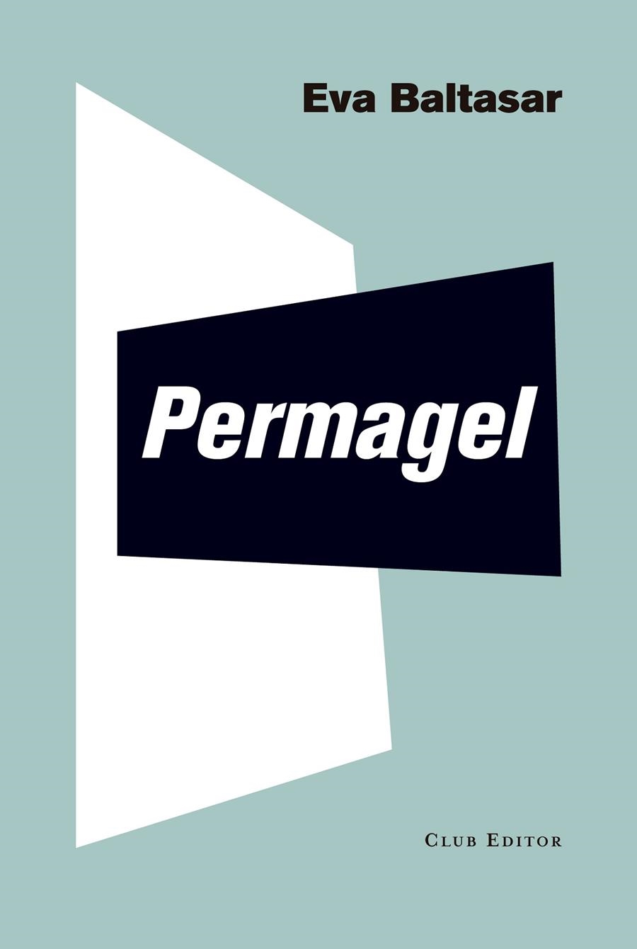 Permagel | 9788473292269 | Baltasar, Eva