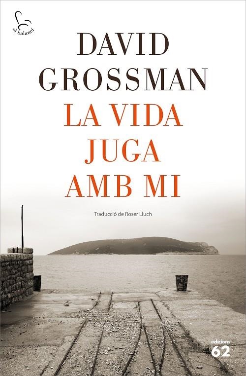 La vida juga amb mi | 9788429778502 | Grossman, David