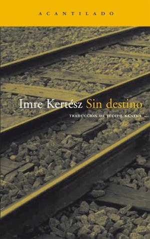 Sin destino | 9788495359537 | Kertész, Imre