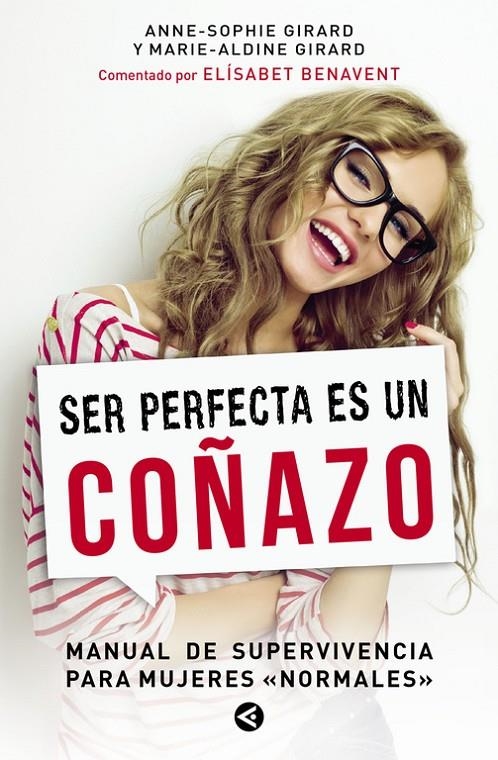 Ser perfecta es un coñazo | 9788403000834 | Girard, Anne-Sophie y Marie-Aldine