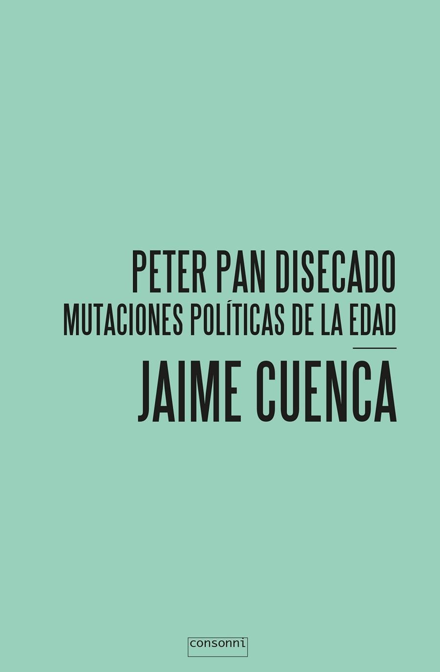 Peter Pan disecado | 9788493985844 | Cuenca Amigo, Jaime