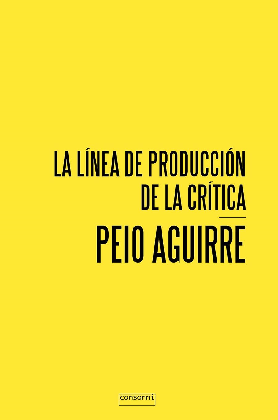 La línea de la producción de la crítica | 9788416205066 | Aguirre, Peio