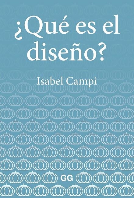 ¿Qué es el diseño? | 9788425232947 | Campi i Valls, Isabel