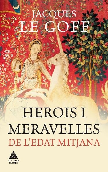 Herois i meravelles de l'Edat Mitjana | 9788416222452 | Le Goff, Jacques