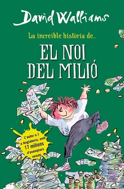 La increïble història de... El noi del milió | 9788490431061 | David Walliams