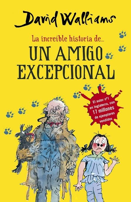 La increíble historia de... Un amigo excepcional | 9788490431535 | David Walliams