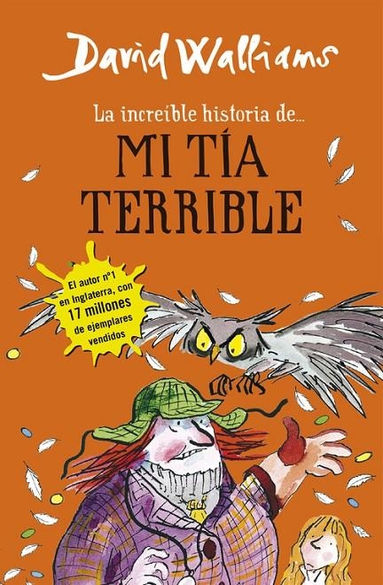 La increíble historia de... mi tía terrible | 9788490434178 | David Walliams