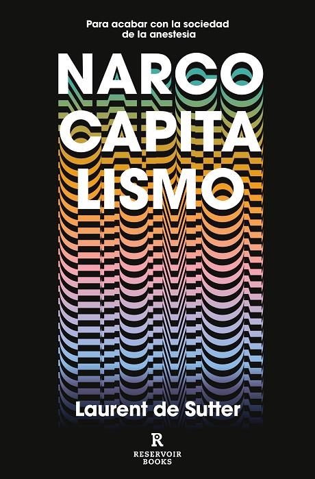 Narcocapitalismo | 9788417910853 | de Sutter, Laurent