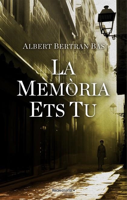 La memòria ets tu | 9788418417184 | Bertran Bas, Albert