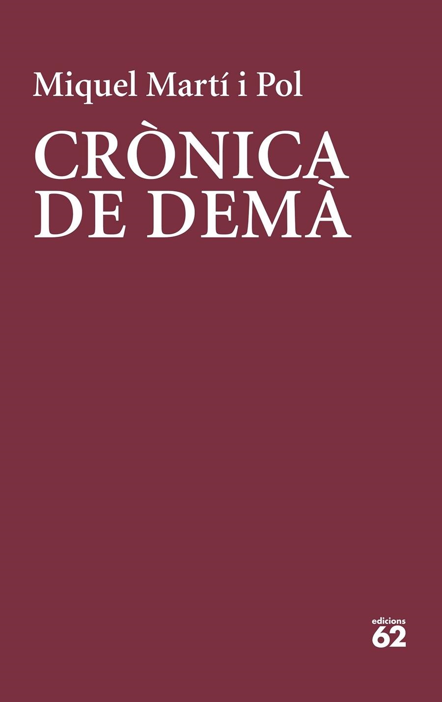 Crònica de demà | 9788429779219 | Martí I Pol, Miquel