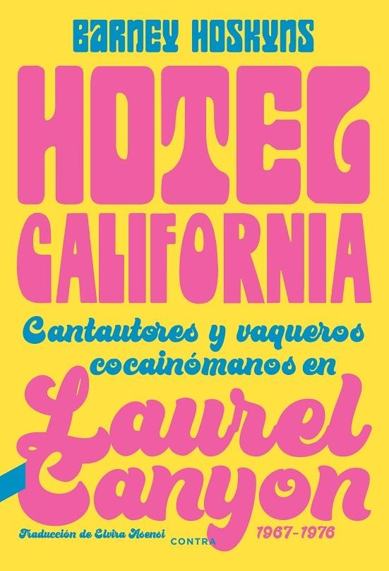 Hotel California | 9788418282423 | Hoskyns, Barney