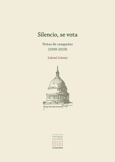 Silencio, se vota | 9788413690537 | Colomé García, Gabriel