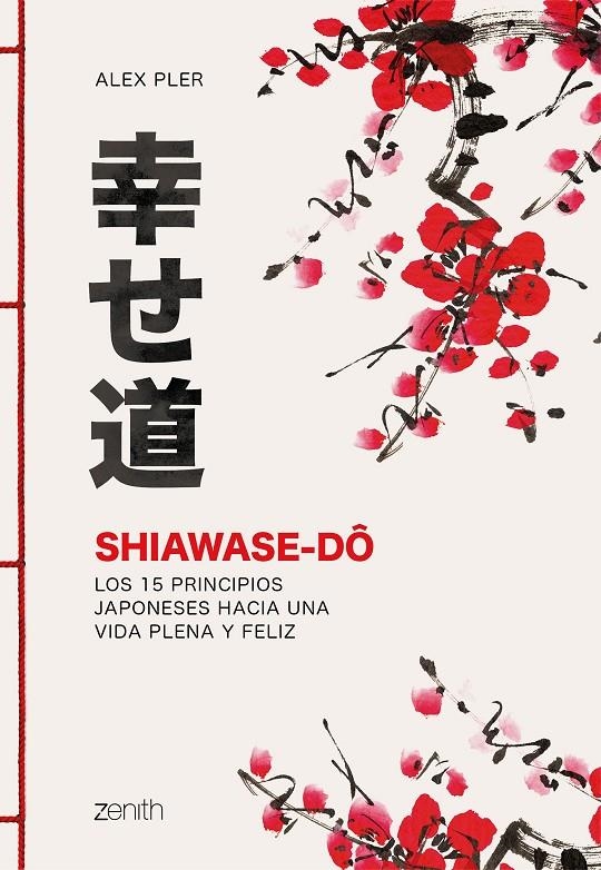 Shiawase-dô | 9788408213574 | Pler, Alex