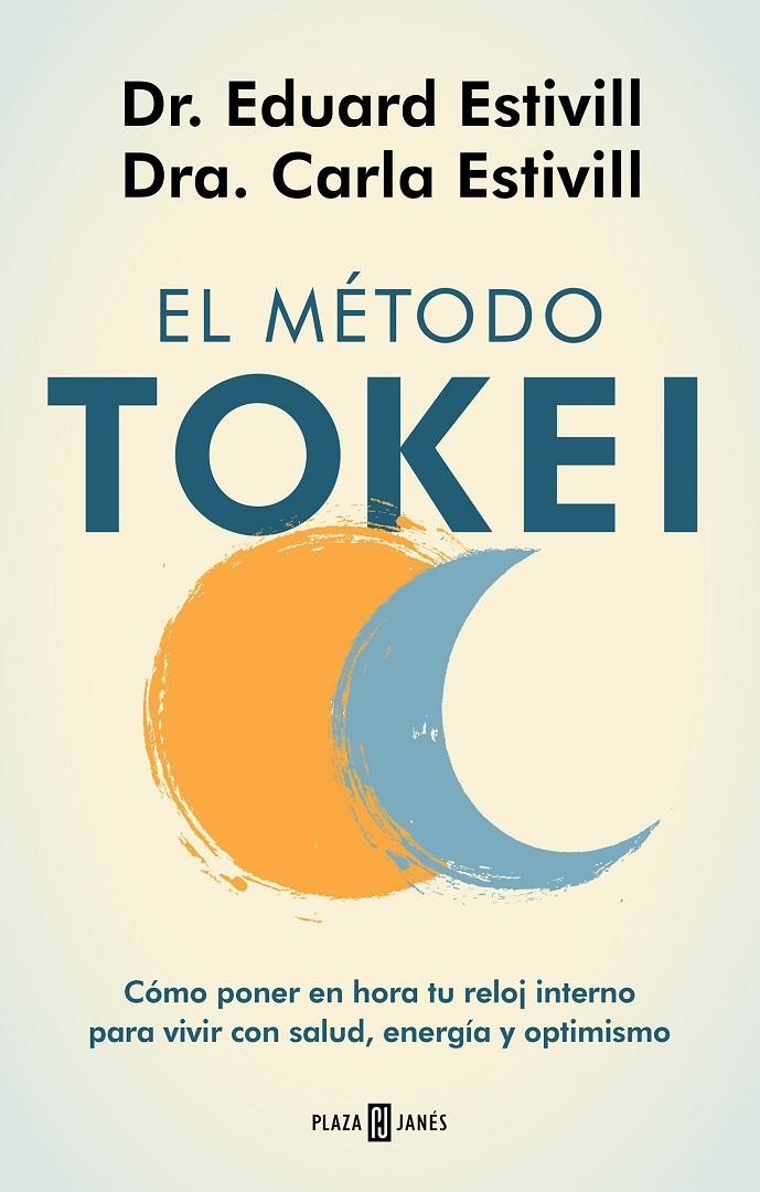 El método Tokei | 9788401025563 | Estivill, Dr. Eduard/Estivill, Carla/Estivill, Carla