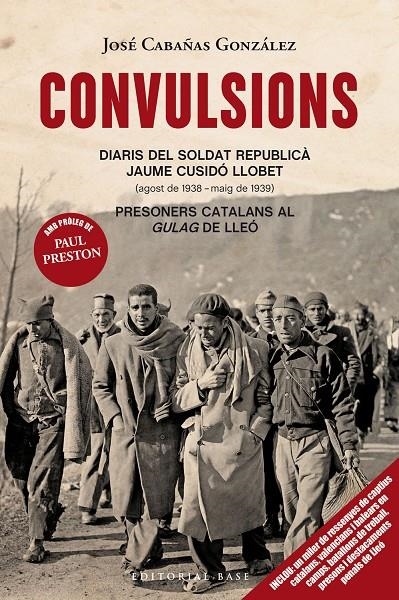 Convulsions. Diaris del soldat republicà  Jaume Cusidó LLobet. Presoners catalan | 9788418434365 | Cabañas González, José