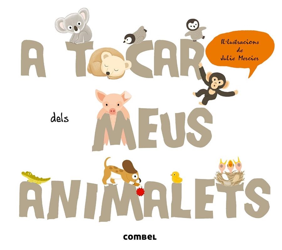 A tocar dels meus animalets | 9788498258400 | Krasinski, Géraldine