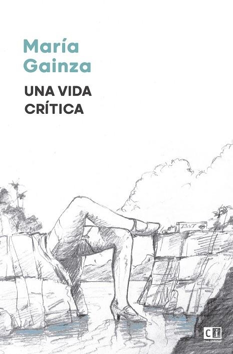 Una vida crítica | 9788412225297 | María Gainza