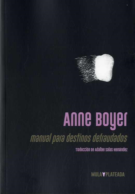 MANUAL PARA DESTINOS DEFRAUDADOS | 9788412138085 | BOYER, ANNE