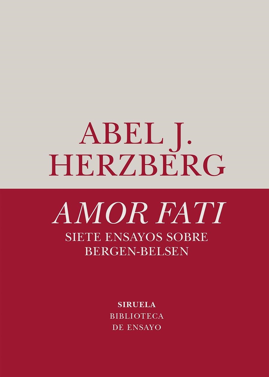 Amor fati. Siete ensayos sobre Bergen-Belsen | 9788418436642 | Herzberg, Abel J.