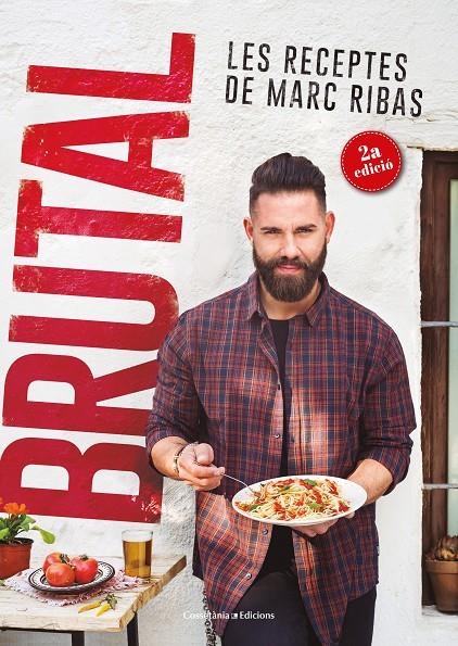 Brutal. Les receptes de Marc Ribas | 9788490347140 | Ribas Beltran, Marc