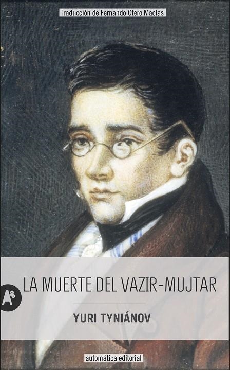 La muerte del vazir-mujtar | 9788415509479 | Tyniánov, Yuri